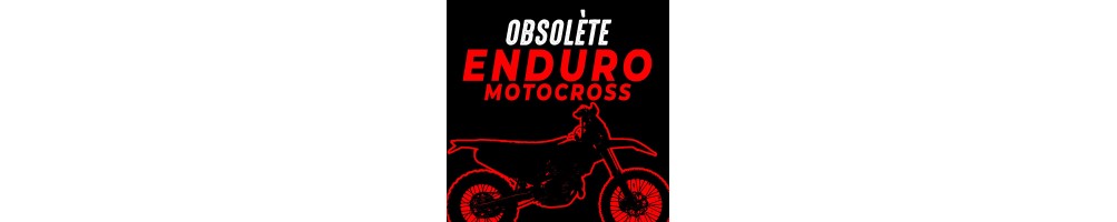 Obsolète - ENDURO / MX